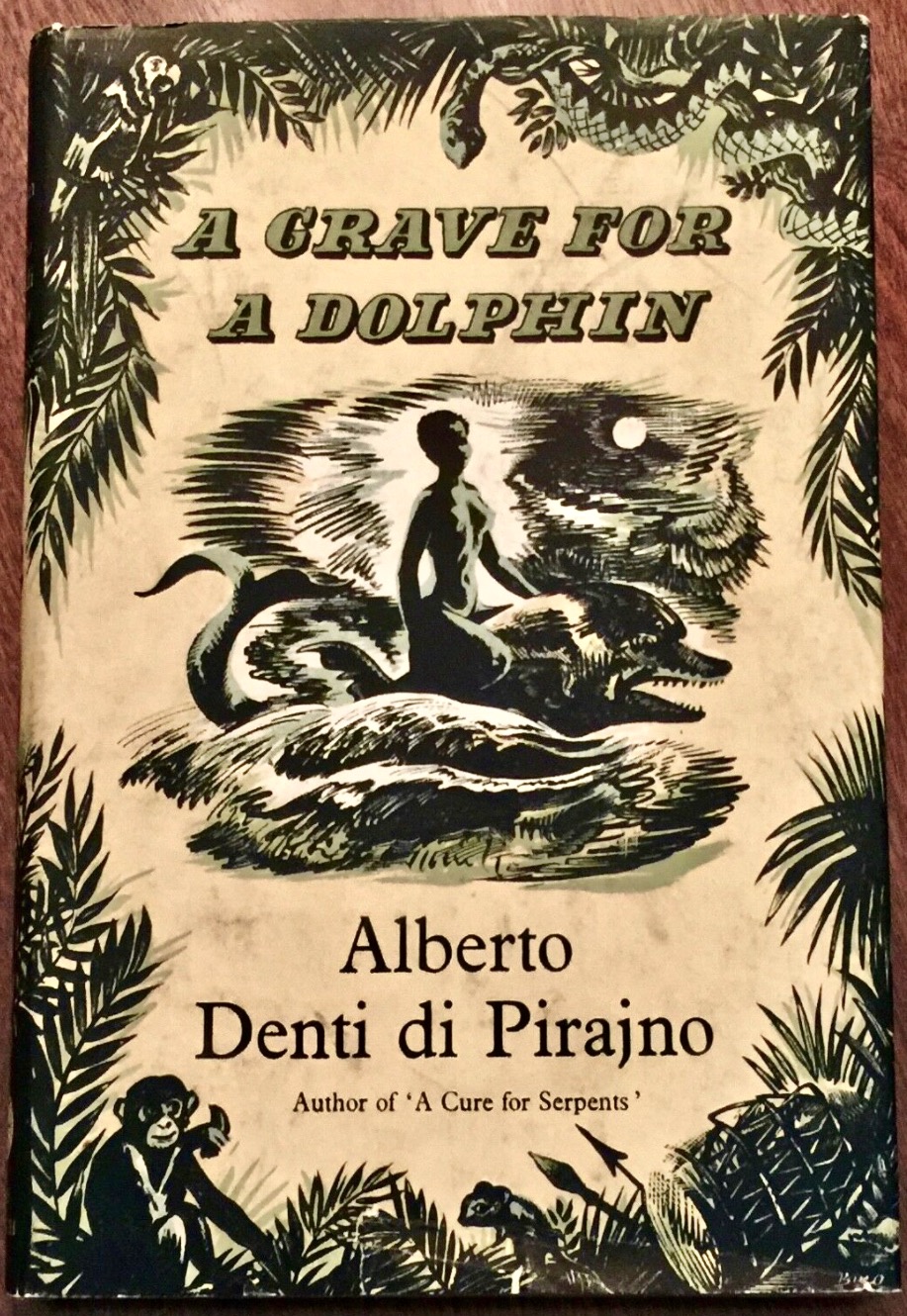 A Grave for a Dolphin (Deutsch, 1956), which Denti published in English