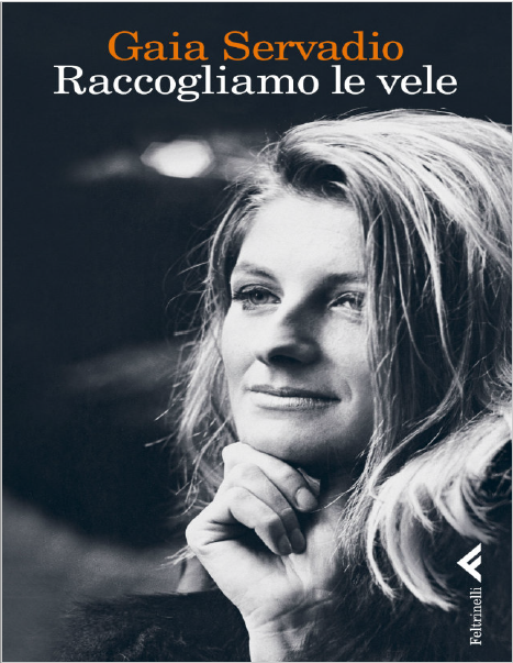 Gaia Servadio's autobiography, "Raccogliamo le vele"